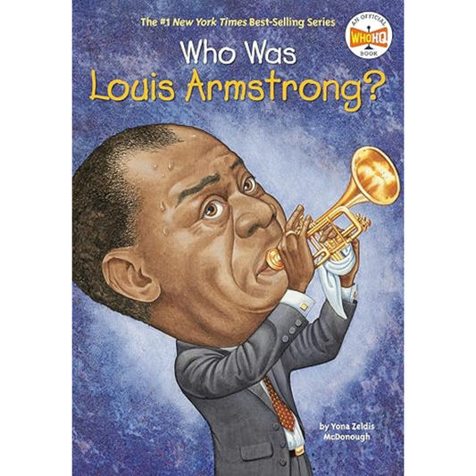 Who Was Louis Armstrong
